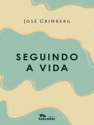 cover image of Seguindo a vida